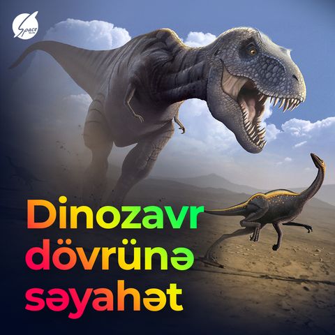 Dinozavr dövrünə səyahət