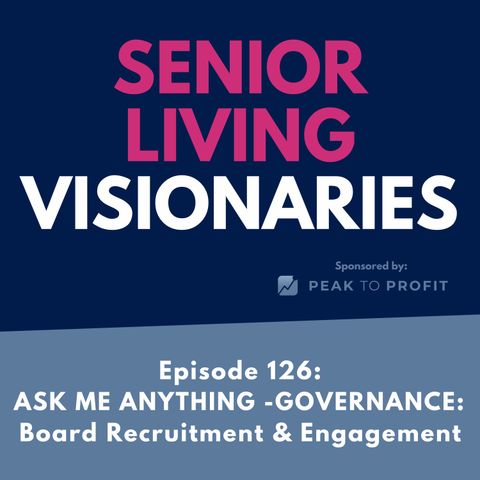 Episode 126: Ask Me Anything – Governance: Recruitment and Engagement