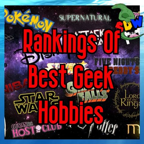 National Geek Pride Day - Rankings Of Best Geek Hobbies