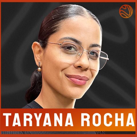 TARYANA ROCHA - Venus Podcast #309