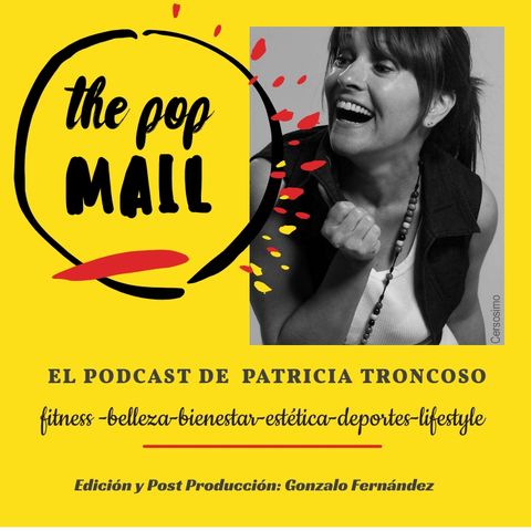 The Pop Mail | Episodio 7:El arte  de la gimnasia aeróbica con Daniela Pinto