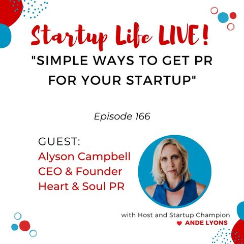 EP 166 Simple Ways to Get PR for Your Startup