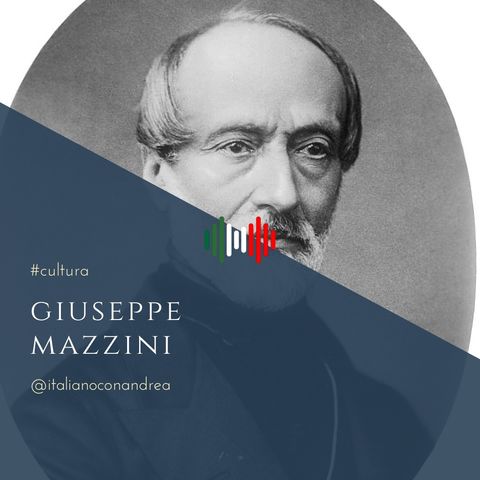 226. CULTURA: Giuseppe Mazzini