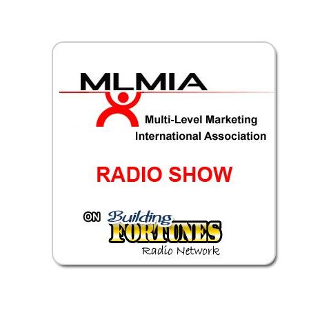 Multi-Level Marketing International Assoc. Hosted by Peter Mingils & Doris Wood