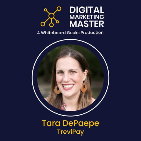 "Mastering B2B Payments: A Journey of Data-Driven Marketing and Innovation" with Tara DePaepe