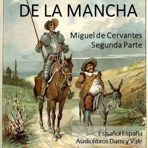 Don Quijote de la Mancha - SEGUNDA PARTE, Capítulo 3