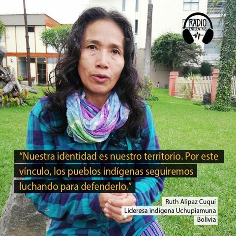 #Bolivia: Ruth Alipaz habla sobre megaproyectos de infraestructura que amenazan a pueblos indígenas