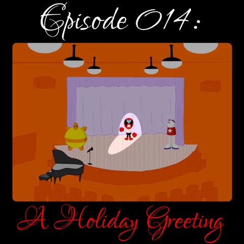 014: A Holiday Greeting