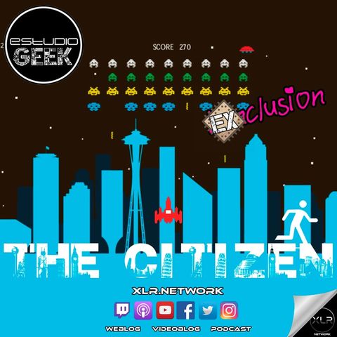 The Citizen T04/E40 - Update en Estudio Geek