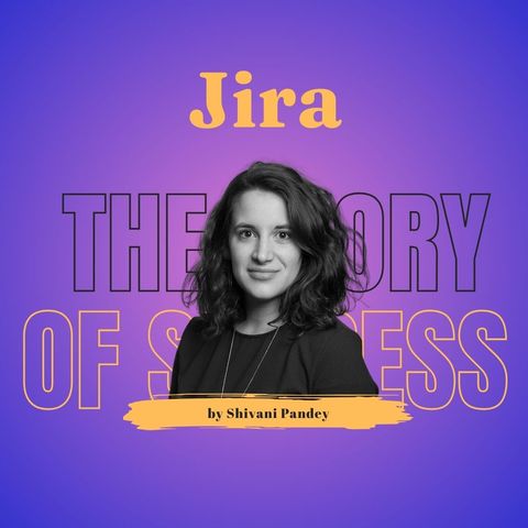 The Story Behind Jira's Success