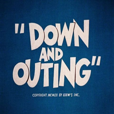 116. Down and Outing