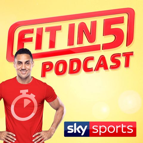 Fit in 5 Podcast Tease