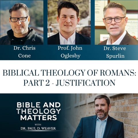 BTM 41 - Biblical Theology of Romans - Part 2 - Justification