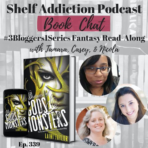 #3Bloggers1Series Discussion of Dreams of Gods & Monsters (DOSM #3) | Book Chat