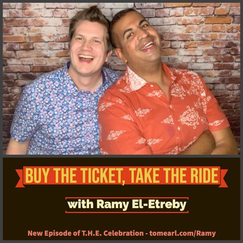 Buy the Ticket, Take the Ride With Ramy El-Etreby