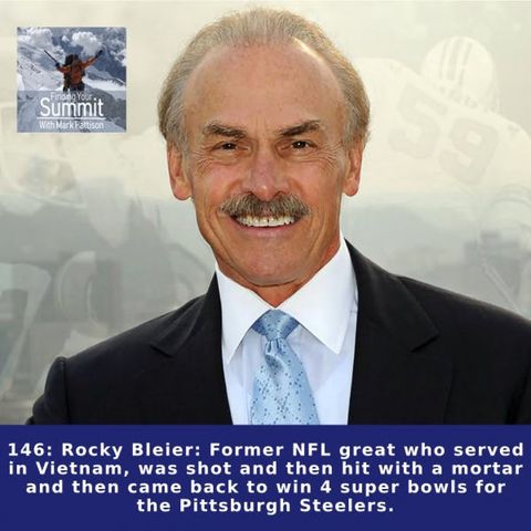 Rocky Bleier: Former NFL great who served in Vietnam, was shot and then hit with a mortar and then came back to win 4 super bowls for the Pi