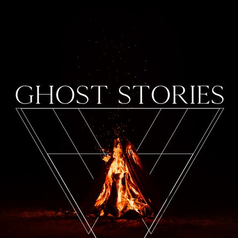 Ghost Stories Week 3: Experience