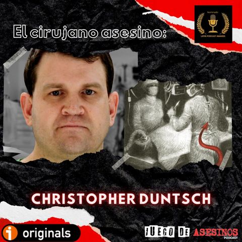 T4 E29 Dr. Death Christopher Duntsch