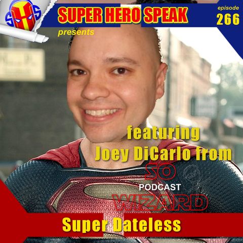 #266: Super Dateless