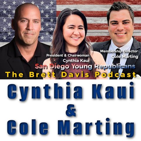 The Brett Davis Podcast with SD Young Republicans Cynthia Kaui and Cole Marting Ep 552