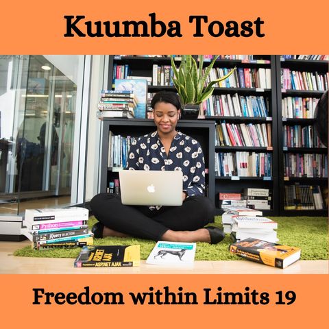 Kuumba Toast - Freedom Within Limits 19