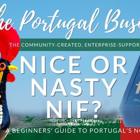 Portugal's Notorious NIF Number, Nice or Nasty?! A Portugal Business Club Guide