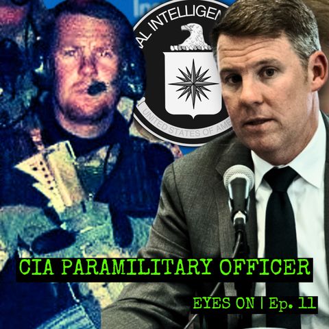 Humanitarian Aid To Gaza w/ Former CIA Paramilitary Officer Mick Mulroy | EYES ON | Ep. 11