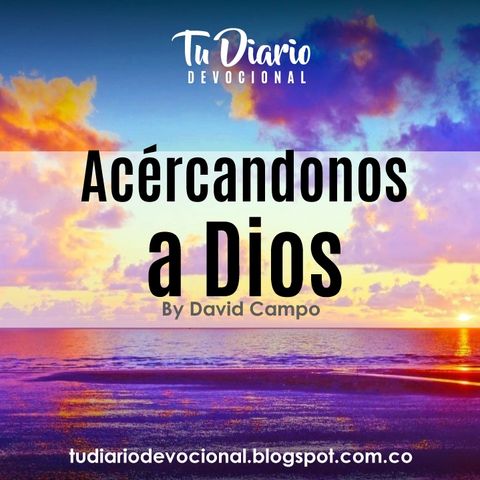 Acerquemonos  a Dios