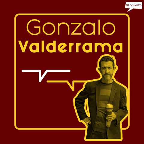 Gonzalo Valderrama. cuando volvió