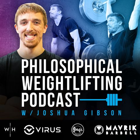 Ep. 87: Dedicating Your Life to Weightlifting w/Sean Rigsby