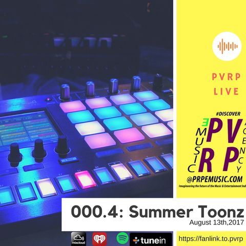 PVRP Live 000.4: Summer Toonz