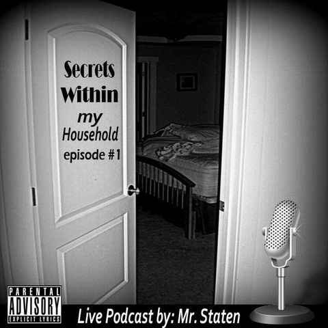 Secrets Within My Household (Episode 1: The Family's Gathering)