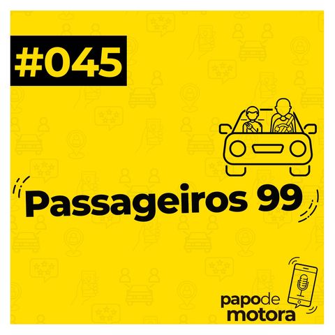 #045 - Passageiros 99
