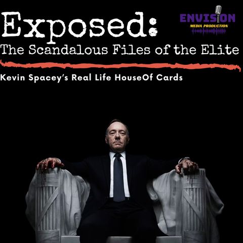 Kevin Spacey’s Real Life House of Cards