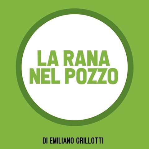 La Rana nel Pozzo | Antonio Cicchetti | 21 aprile 2022