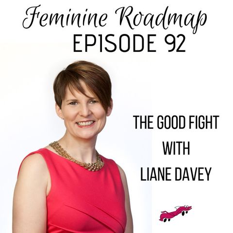 FR Ep 092: The Good Fight with Liane Davey