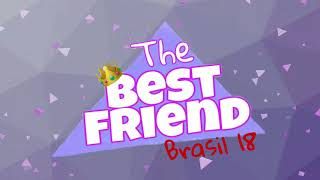 The Best Friend Brasil  - o reality /Audiolivro - EP #07