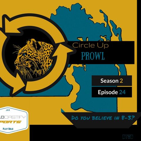 Circle Up Prowl - Season 2 - Episode 24 - Do you Believe in 8-3 ?
