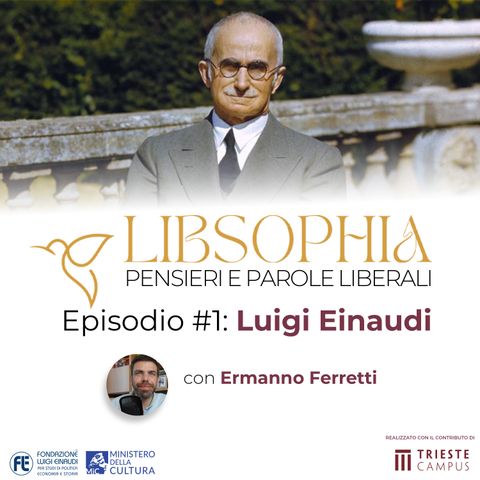 Libsophia - Episodio 1: Luigi Einaudi