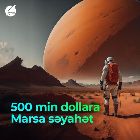 Marsa 500 min dollara səyahət