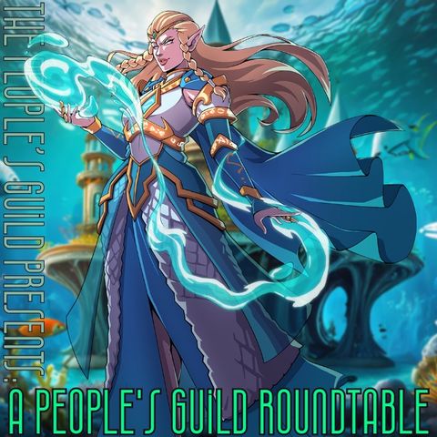 #93 A People's Guild Roundtable