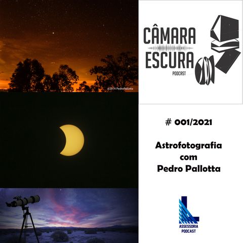 Astrofotografia com Pedro Pallotta