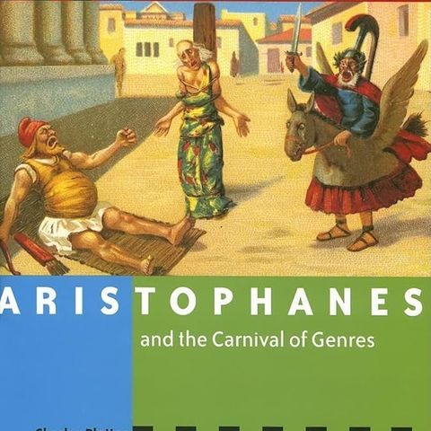 Aristophanes and the Carnival of Genres