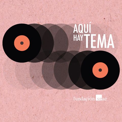 AQUÍ HAY TEMA. Ep. 4: Entre la música y lo visual, con Juan Tomás Tello y Tali Carreto.