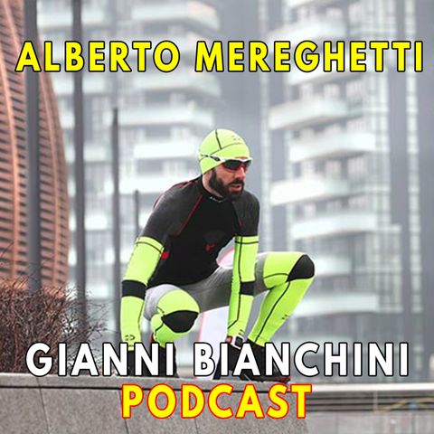In viaggio con Alberto Mereghetti - Maratone ecologiche, corsa come crescita personale