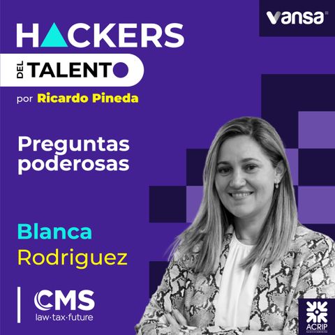 151. Preguntas poderosas + regar las redes (RedGar)- Blanca Rodriguez (CMS)