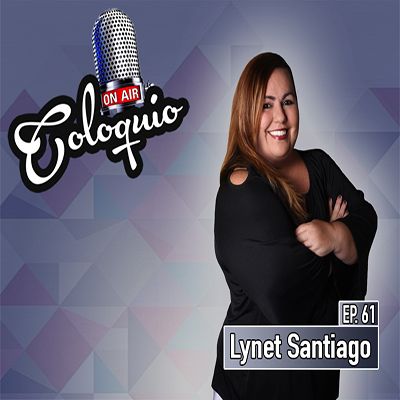 Episodio 61 Lynet Santiago