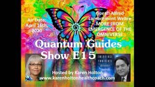 Quantum Guides Show E15 - Alfred Lambremont Webre