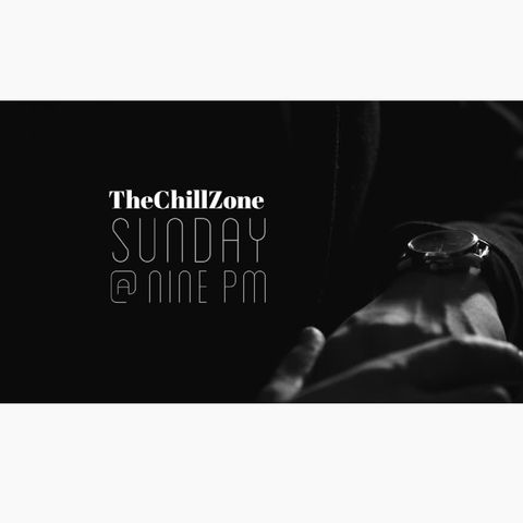 TheChillZone Sunday @ Nine PM