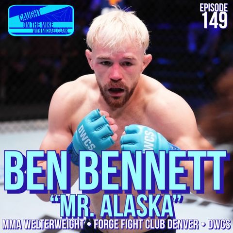 MMA Welterweight- Ben Bennett "Mr. Alaska” Forge Fight Club Denver